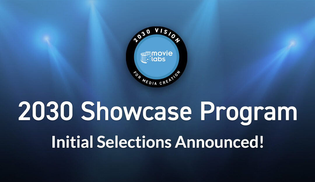 MovieLabs Announces Initial 2030 Vision Showcase Selections